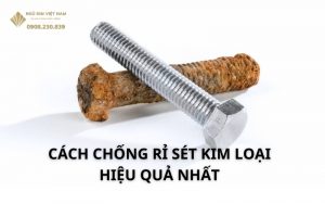 10 cách chống rỉ sét kim loại hiệu quả nhất 10 chống rỉ sét kim loại