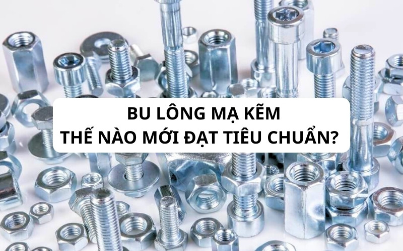 tiêu chuẩn bu lông mạ kẽm