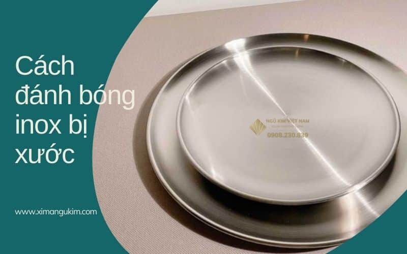 đánh bóng inox bị xước