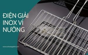 điện giải inox vỉ nướng